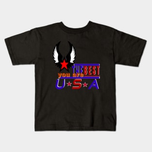 You Are The Best USA White wings design Kids T-Shirt